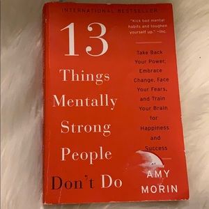 13 things mentally strong people don’t do